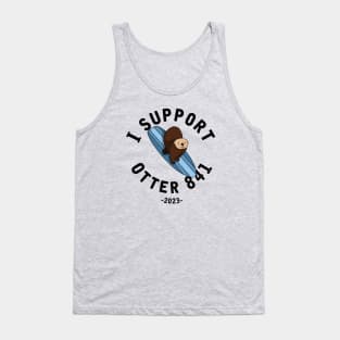 I Support Otter 841 -2023- Tank Top